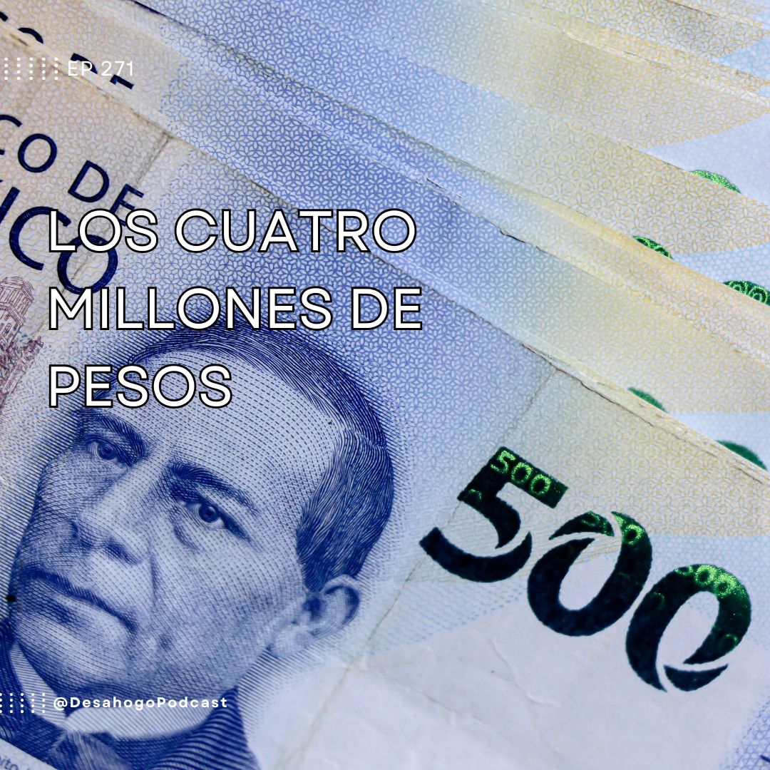 Los cuatro millones de pesos