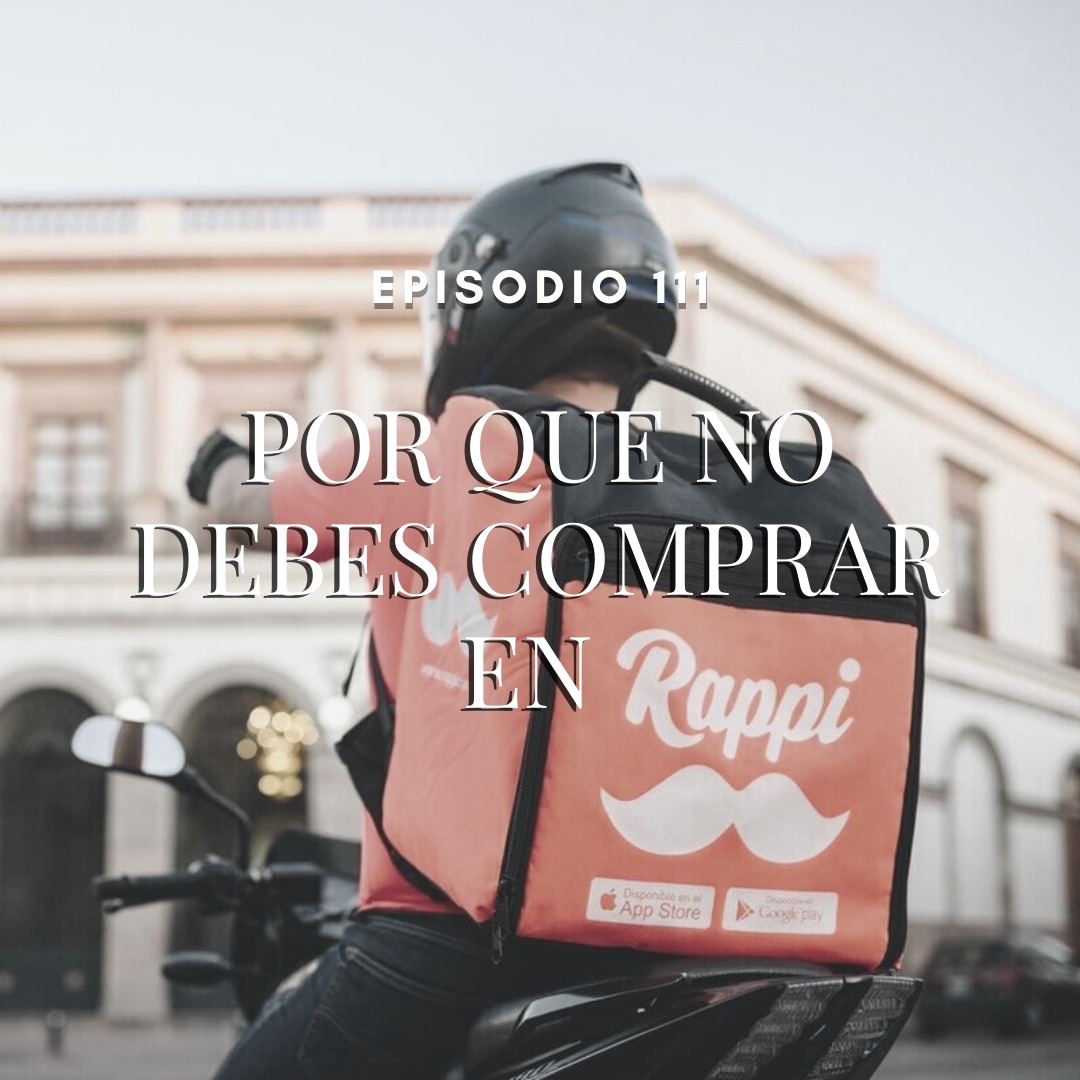 Por que no debes comprar en Rappi