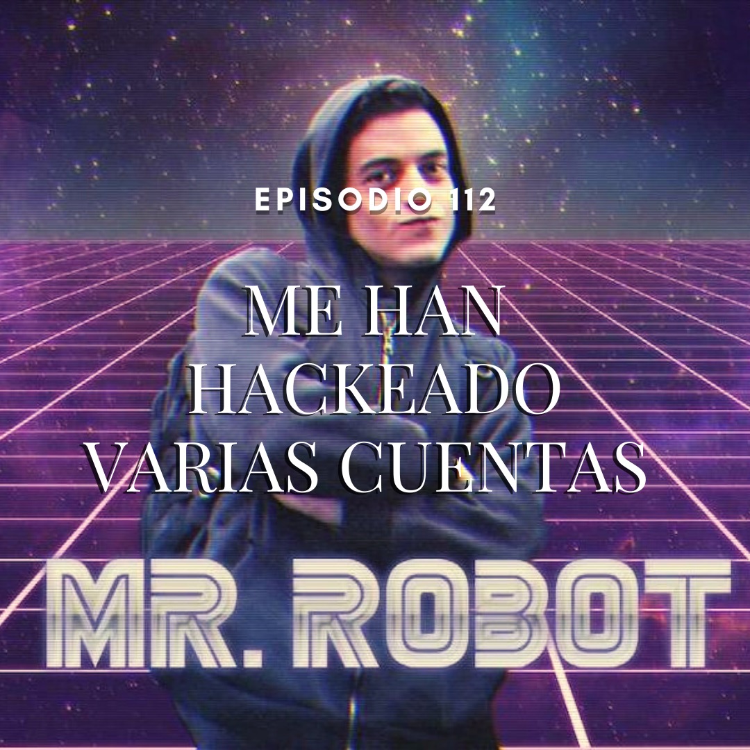 Me han hackeado varias cuentas